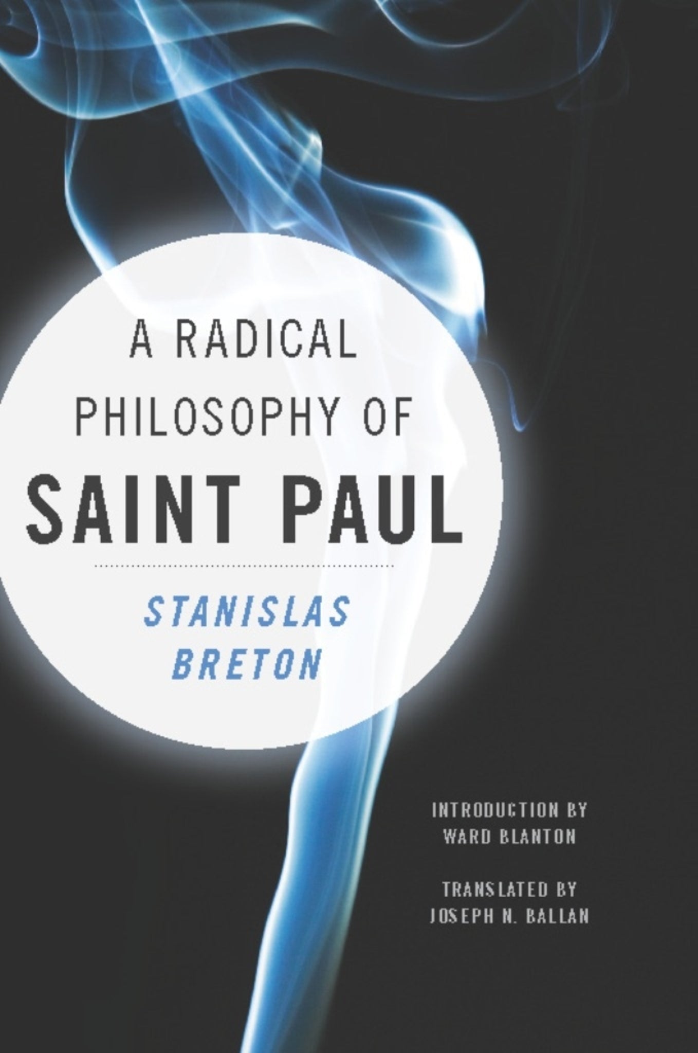 Cover image for A Radical Philosophy of Saint Paul ISBN 9780231151047