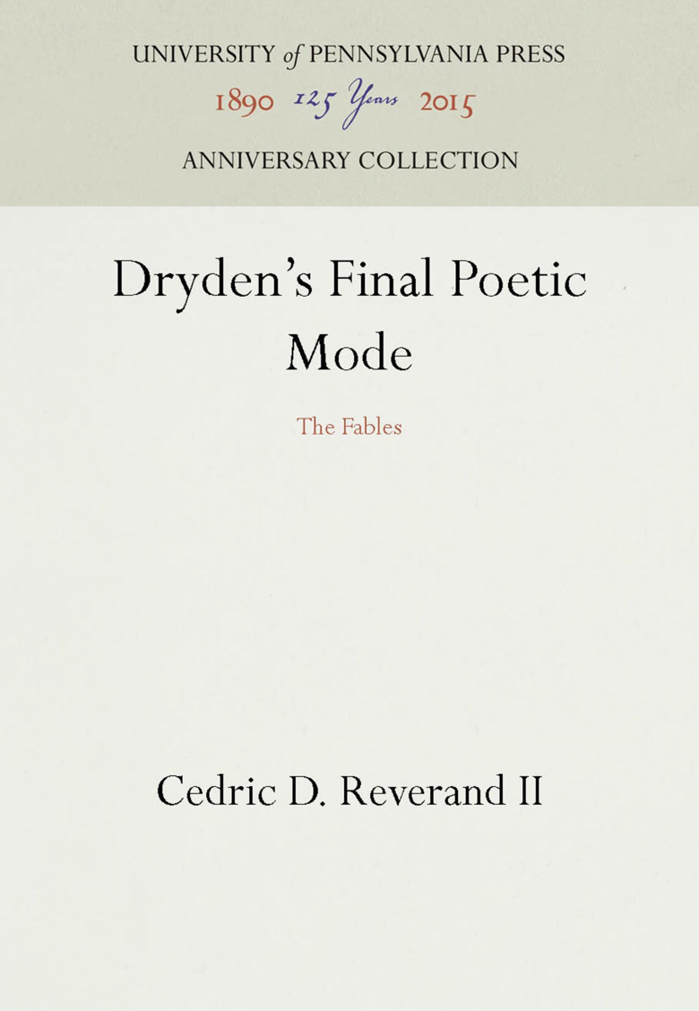 Dryden's Final Poetic Mode