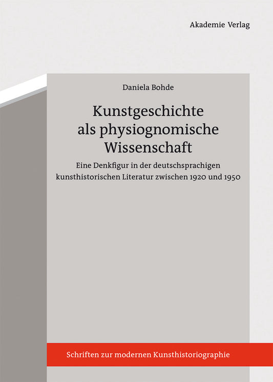 Kunstgeschichte als physiognomische Wissenschaft