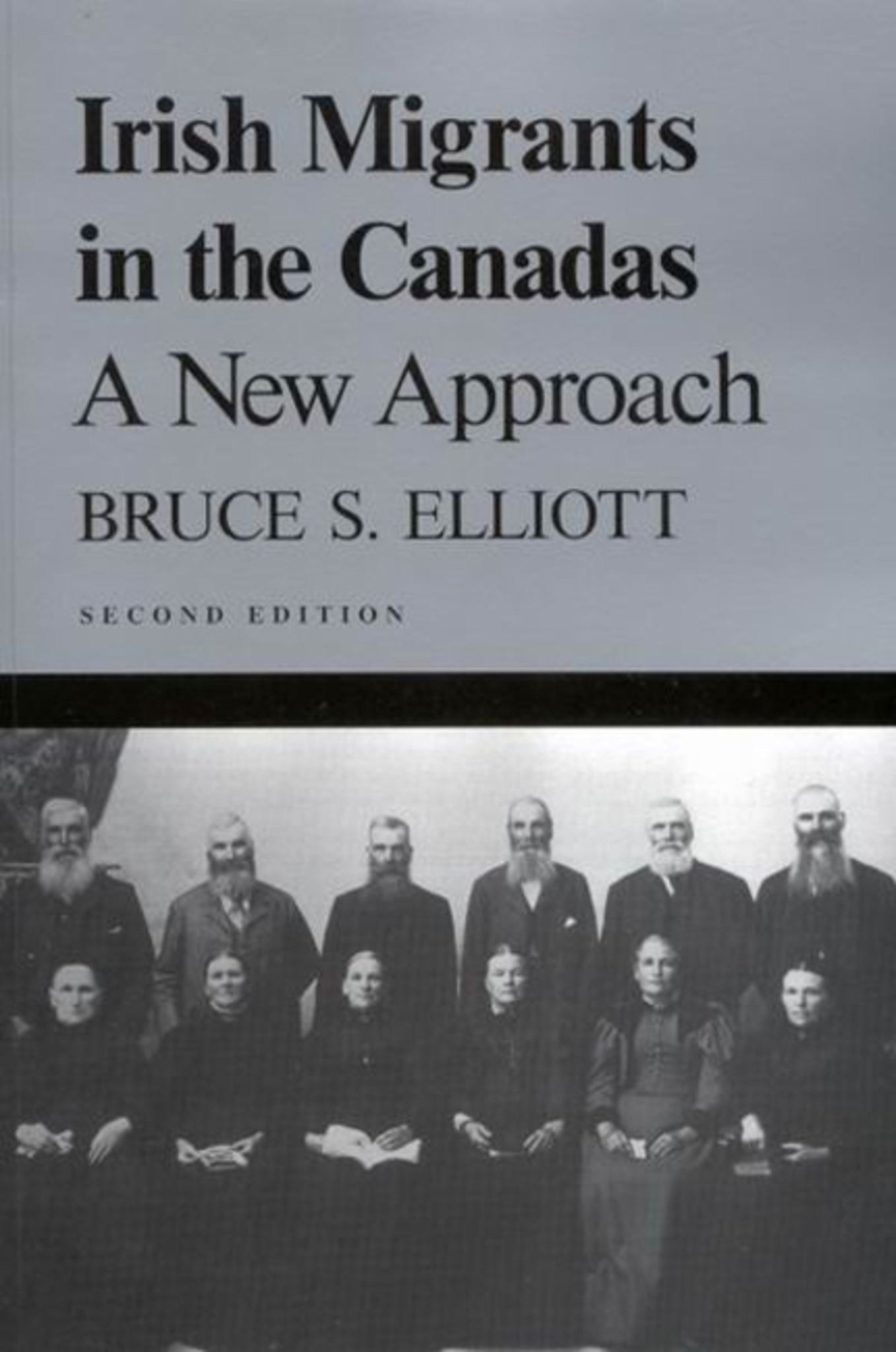 Irish Migrants in the Canadas, Second Edition
