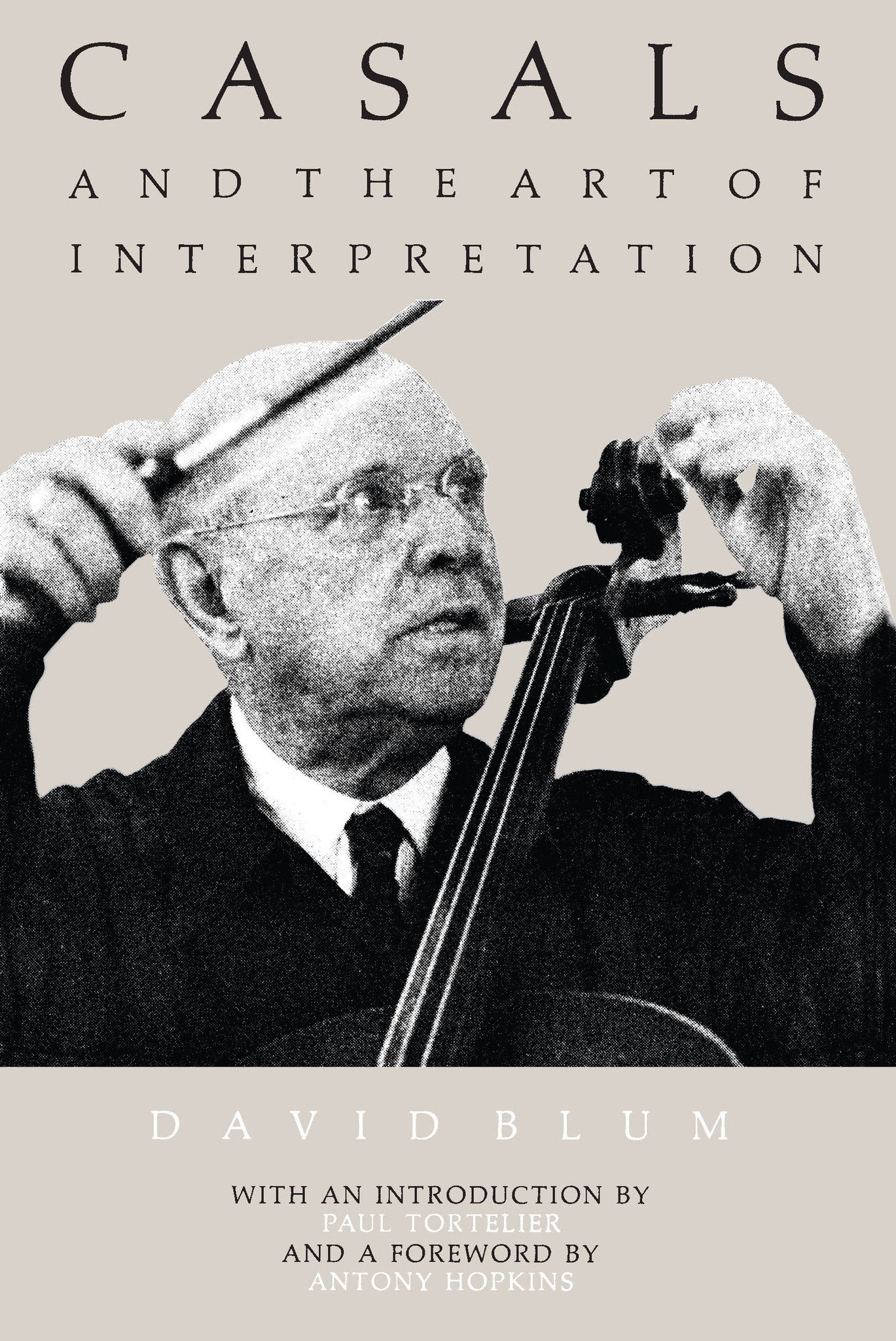 Cover image for Casals and the Art of Interpretation ISBN 9780520963511