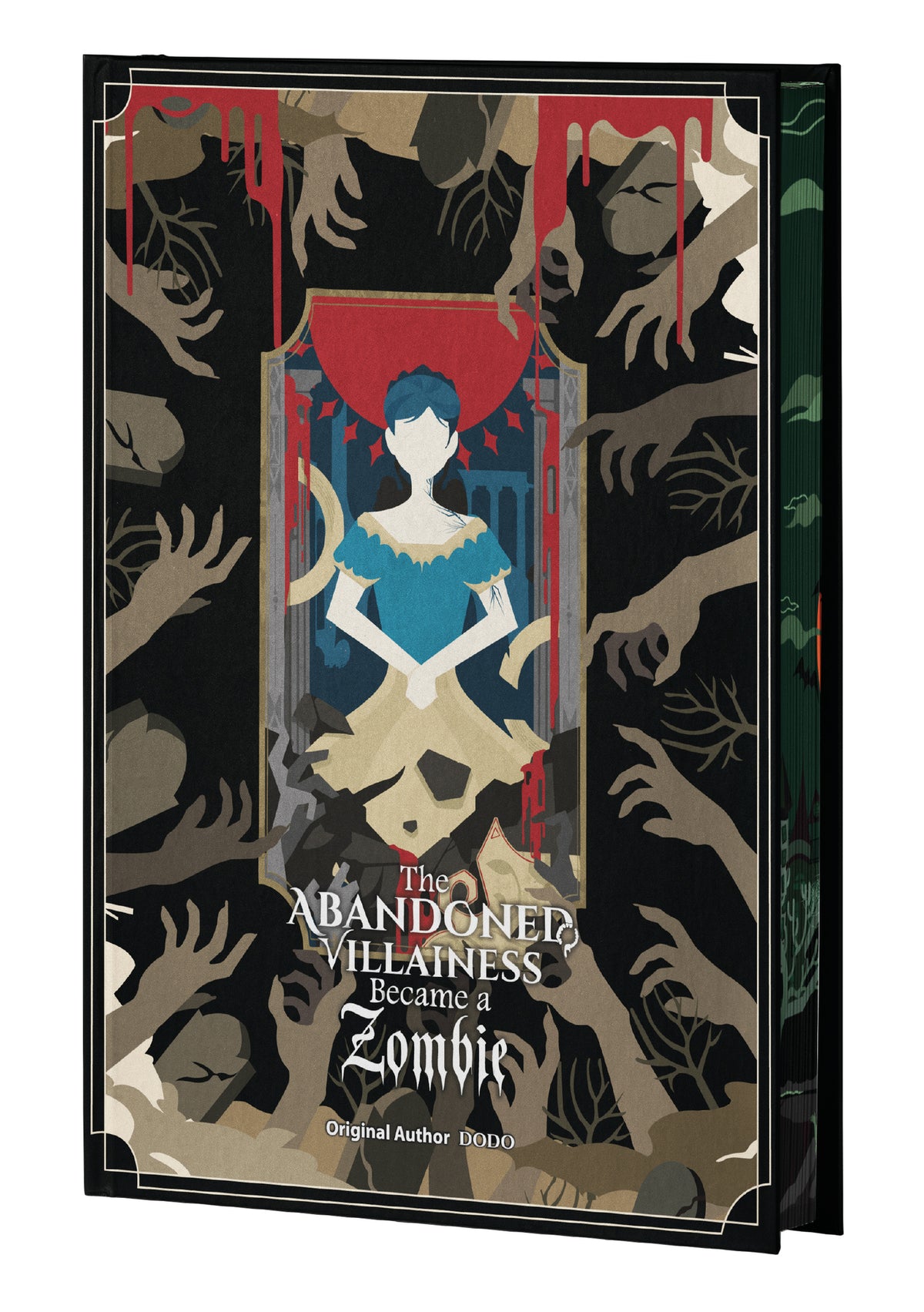 The Abandoned Villainess Became a Zombie Volume 1: Special Edition with Dust Jacket and Sprayed Edges