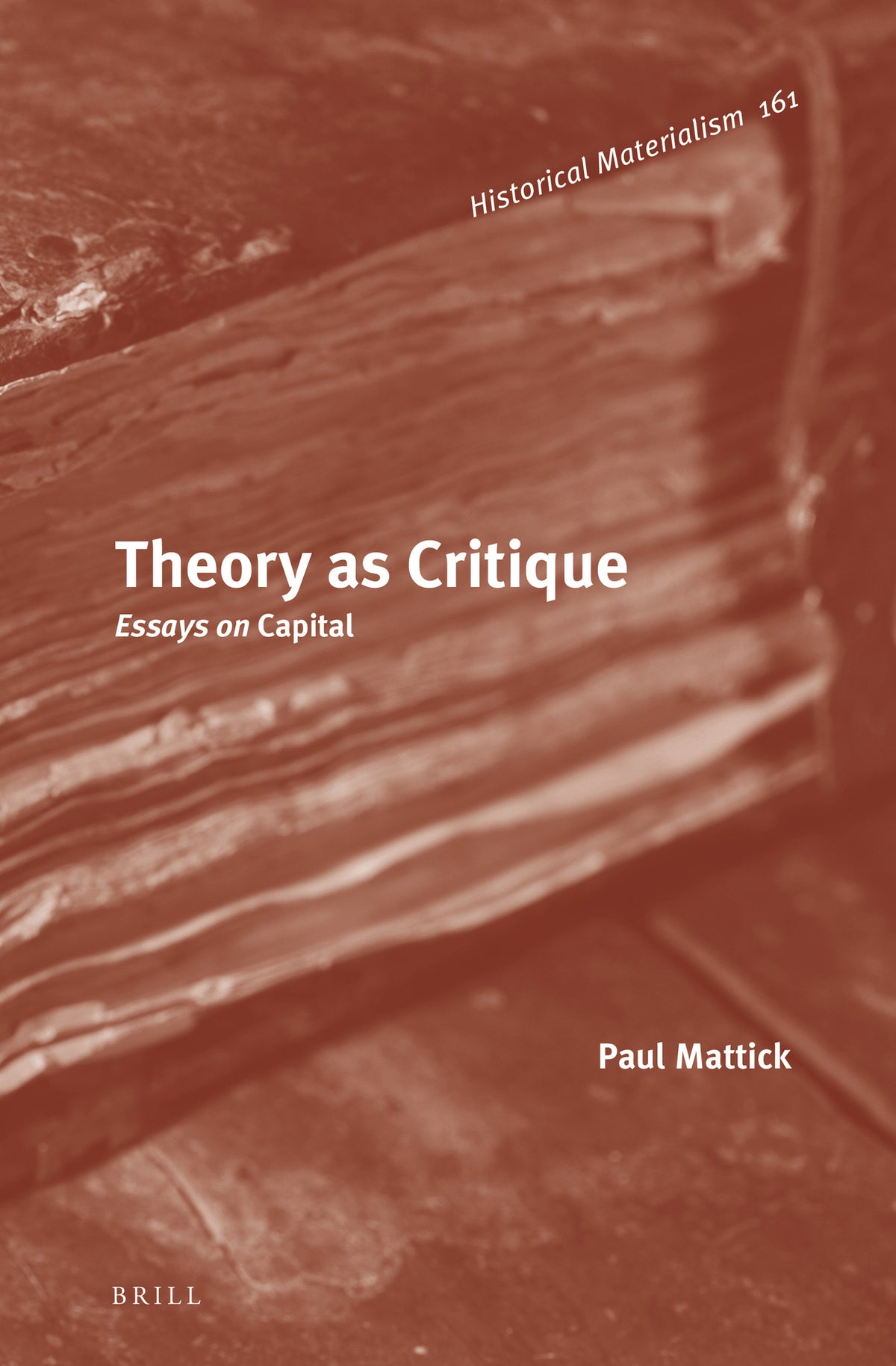 Cover image for Theory as Critique: Essays on Capital ISBN 9789004366565