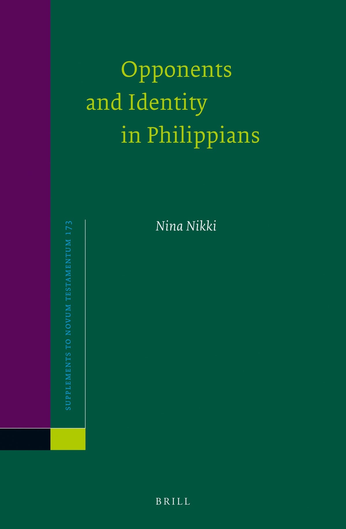 Cover image for Opponents and Identity in Philippians ISBN 9789004382954
