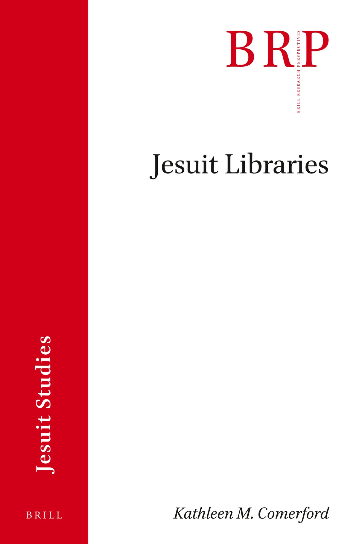 Cover image for Jesuit Libraries ISBN 9789004462809