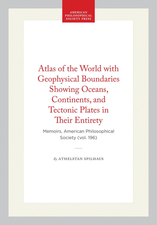Atlas of the World with Geophysical Boundaries Showing Oceans, Continents, and Tectonic Plates in Their Entirety