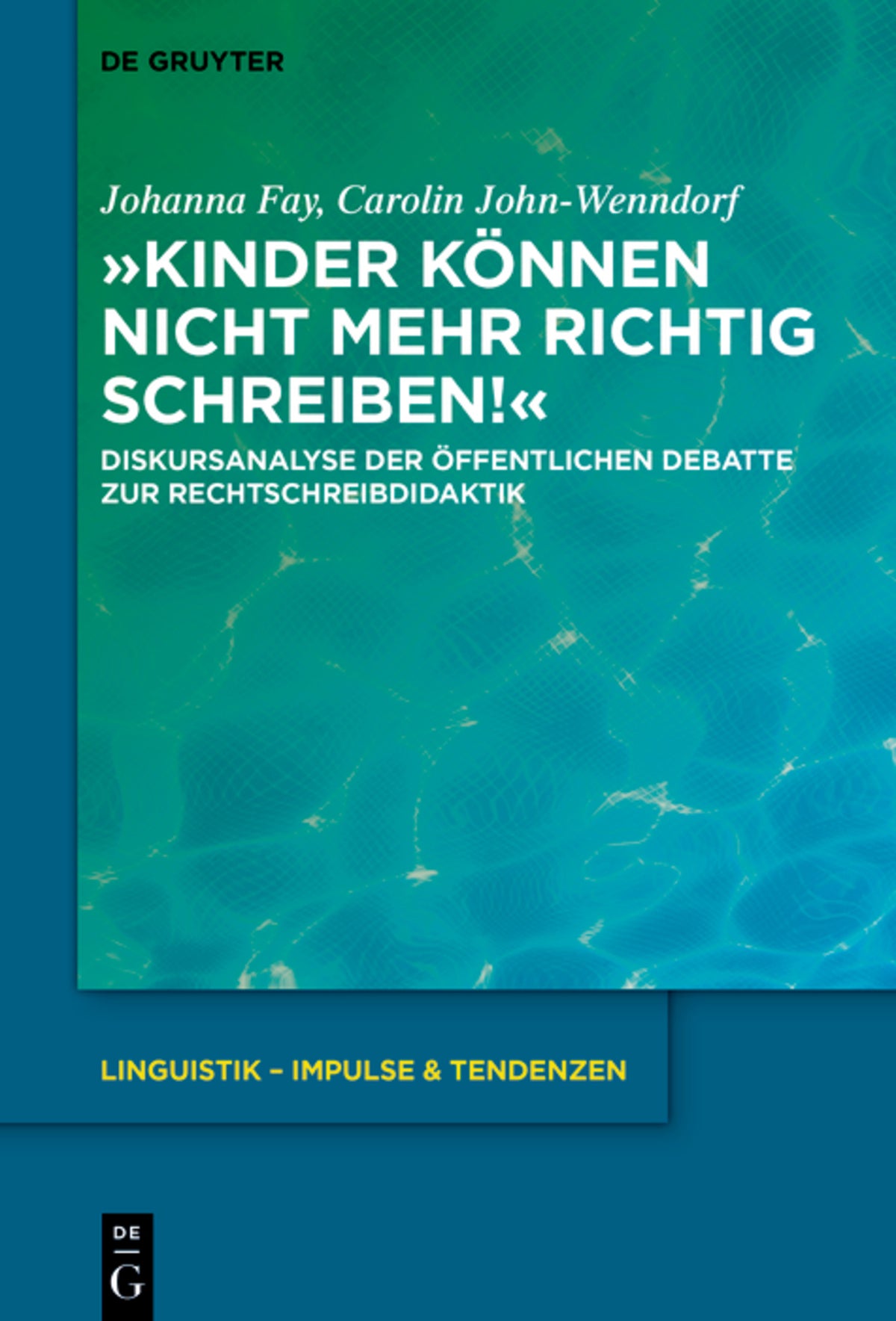 »Kinder können nicht mehr richtig schreiben!«