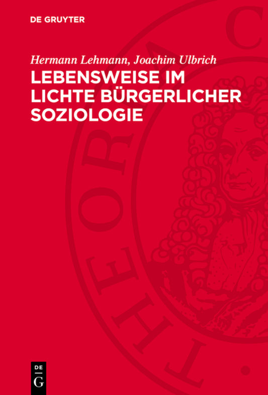 Lebensweise im Lichte bürgerlicher Soziologie