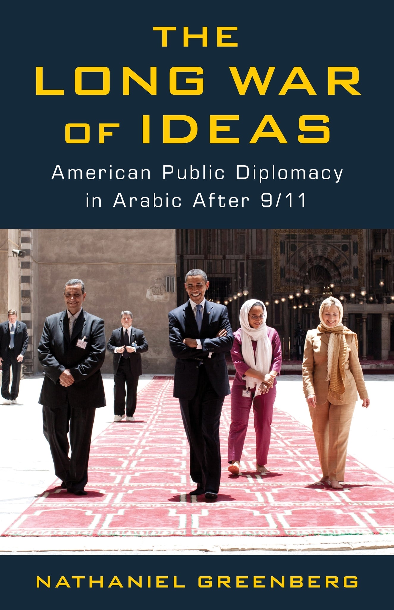 The Long War of Ideas