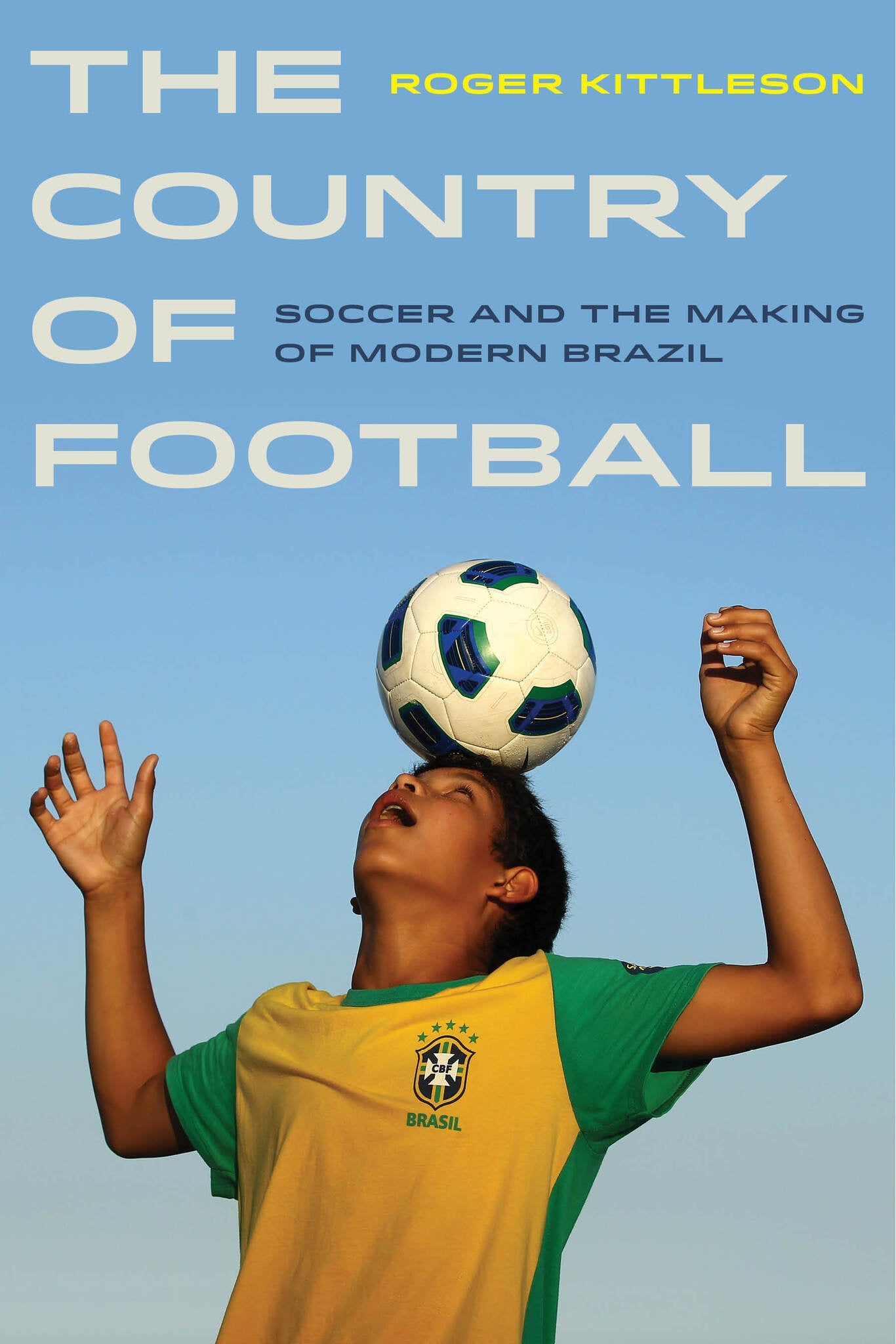 Cover image for The Country of Football ISBN 9780520958258