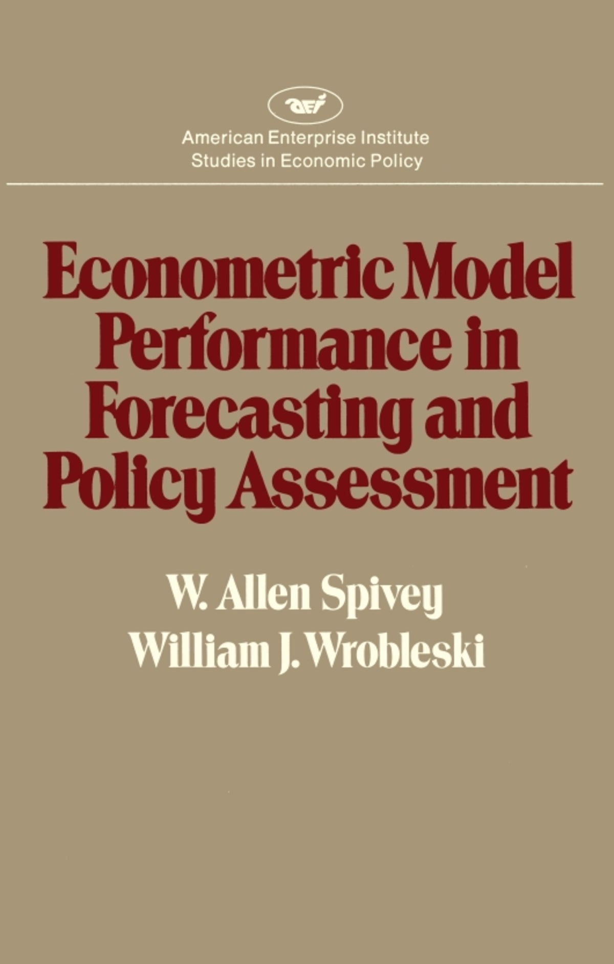 Econometric Model Performance in Forecasting and Policy Assessment