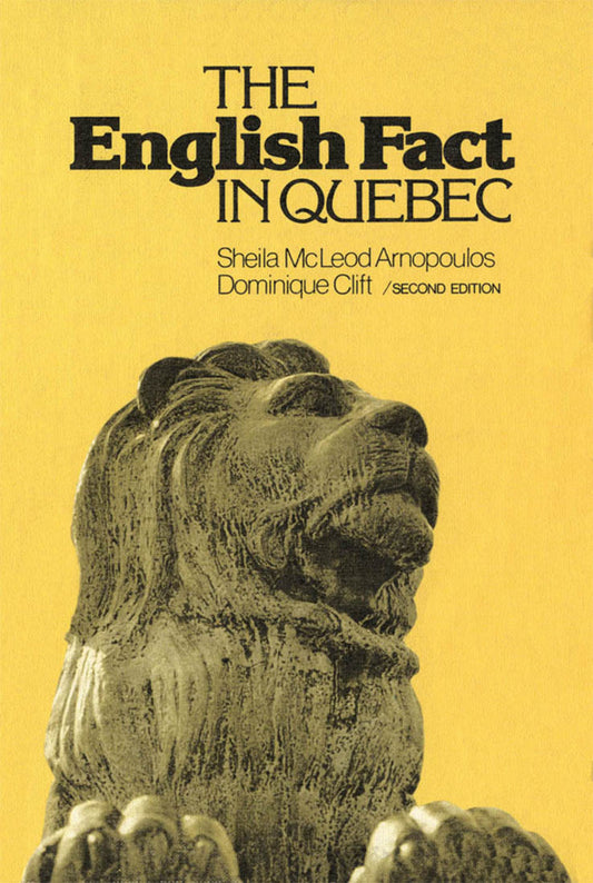 The English Fact in Quebec, Second Edition