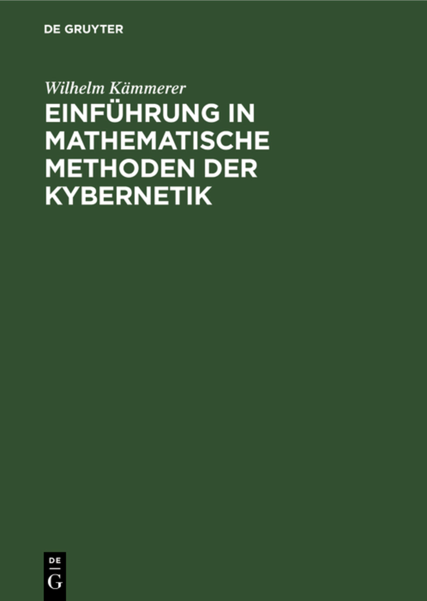 Einführung in mathematische Methoden der Kybernetik