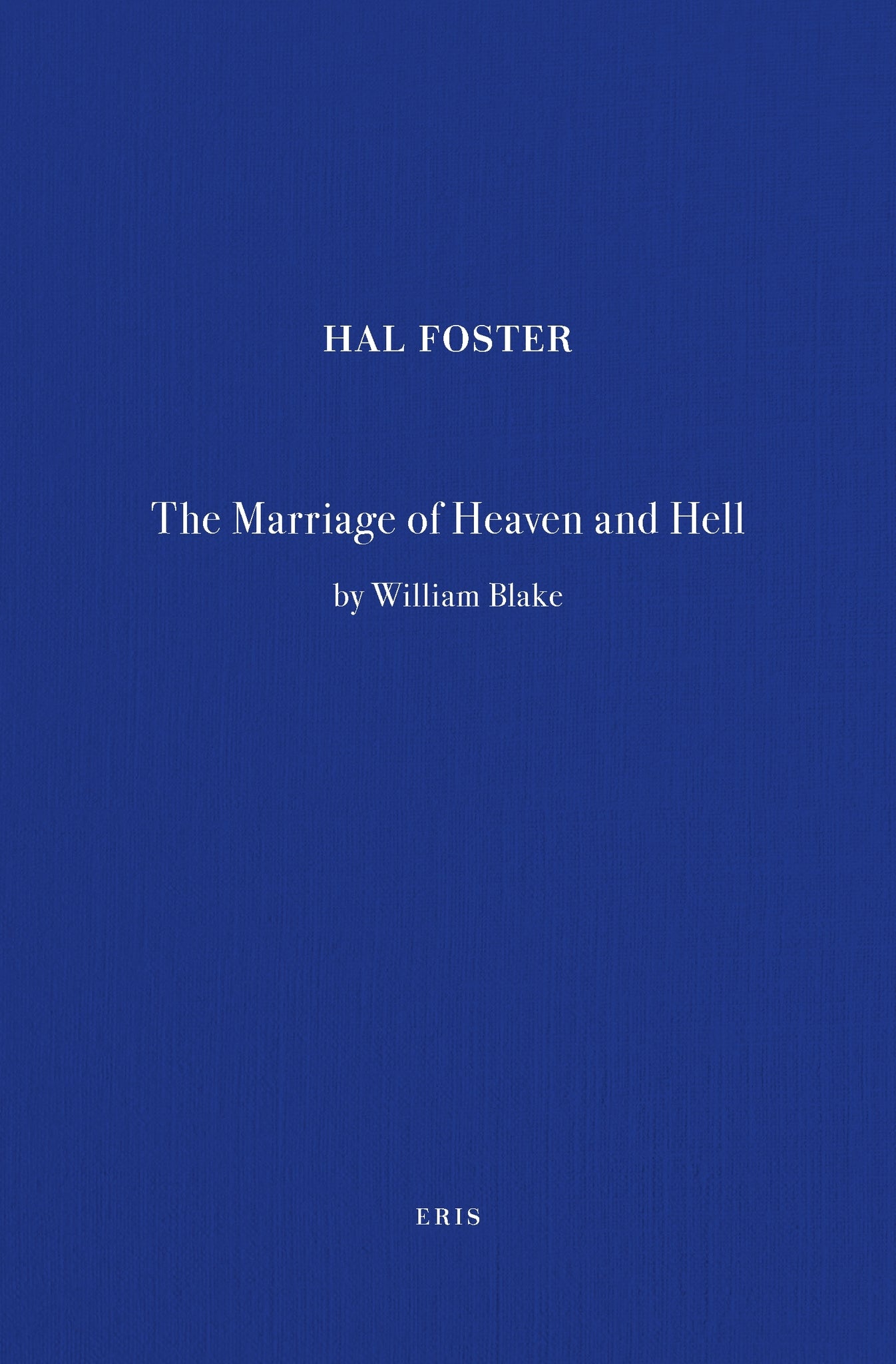 Cover image for The Marriage of Heaven and Hell / Hal Foster ISBN 9781971559155