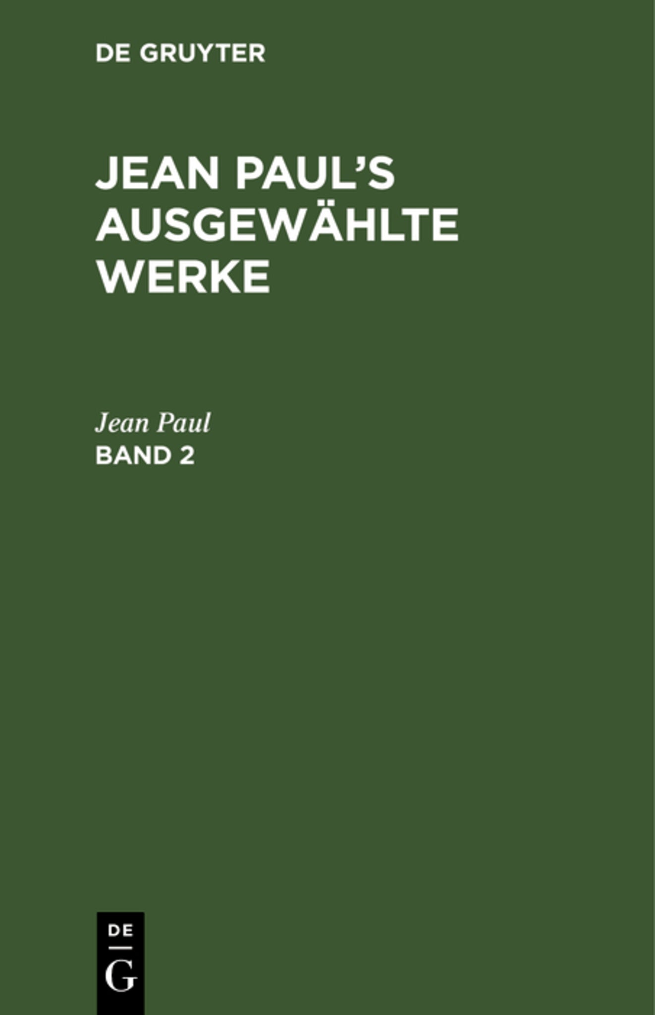 Jean Paul: Jean Paul’s ausgewählte Werke. Band 2