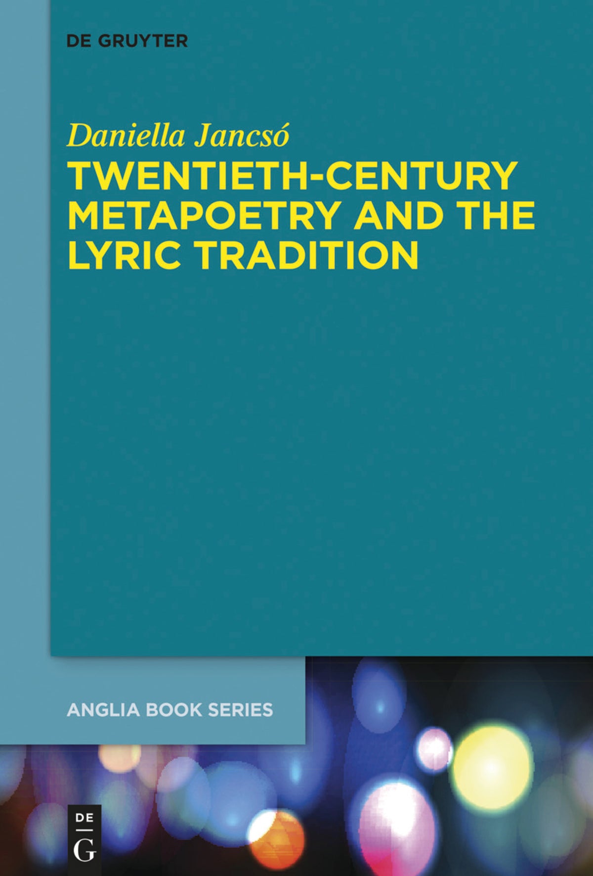 Cover image for Twentieth-Century Metapoetry and the Lyric Tradition ISBN 9783110629422