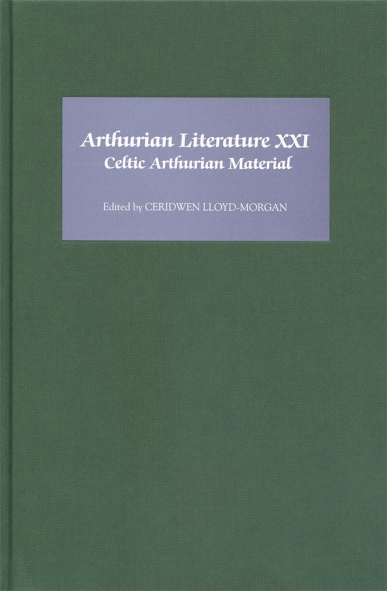 Cover image for Arthurian Literature XXI ISBN 9781843840282