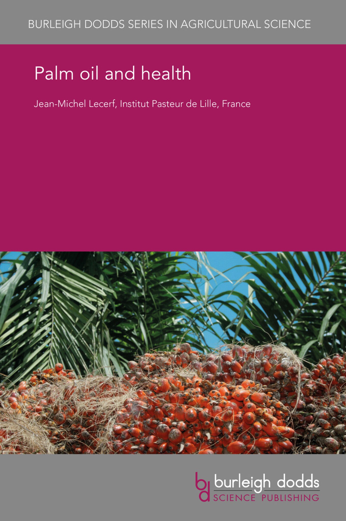 Cover image for Palm oil and health ISBN 9781838794774