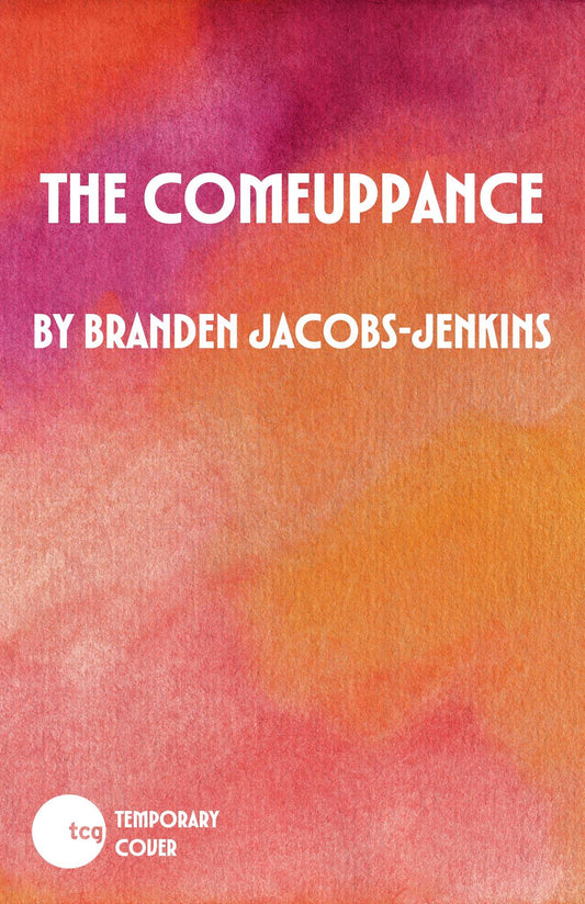 The Comeuppance