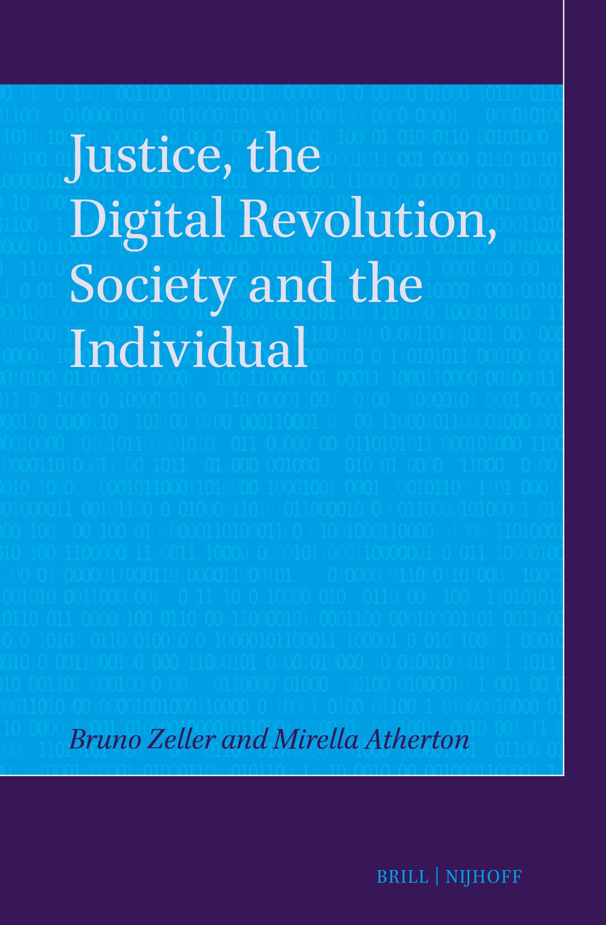 Cover image for Justice, the Digital Revolution, Society and the Individual ISBN 9789004702684