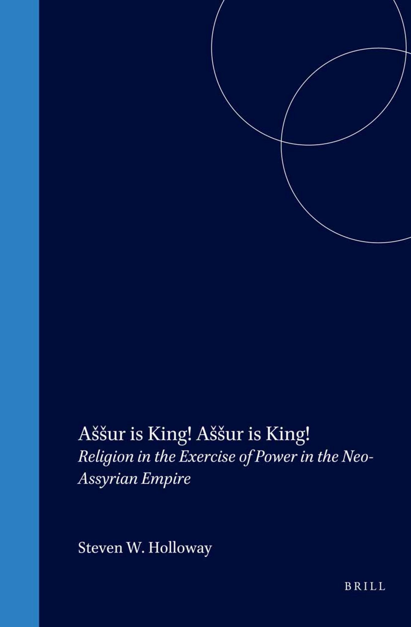 Aššur is King! Aššur is King!