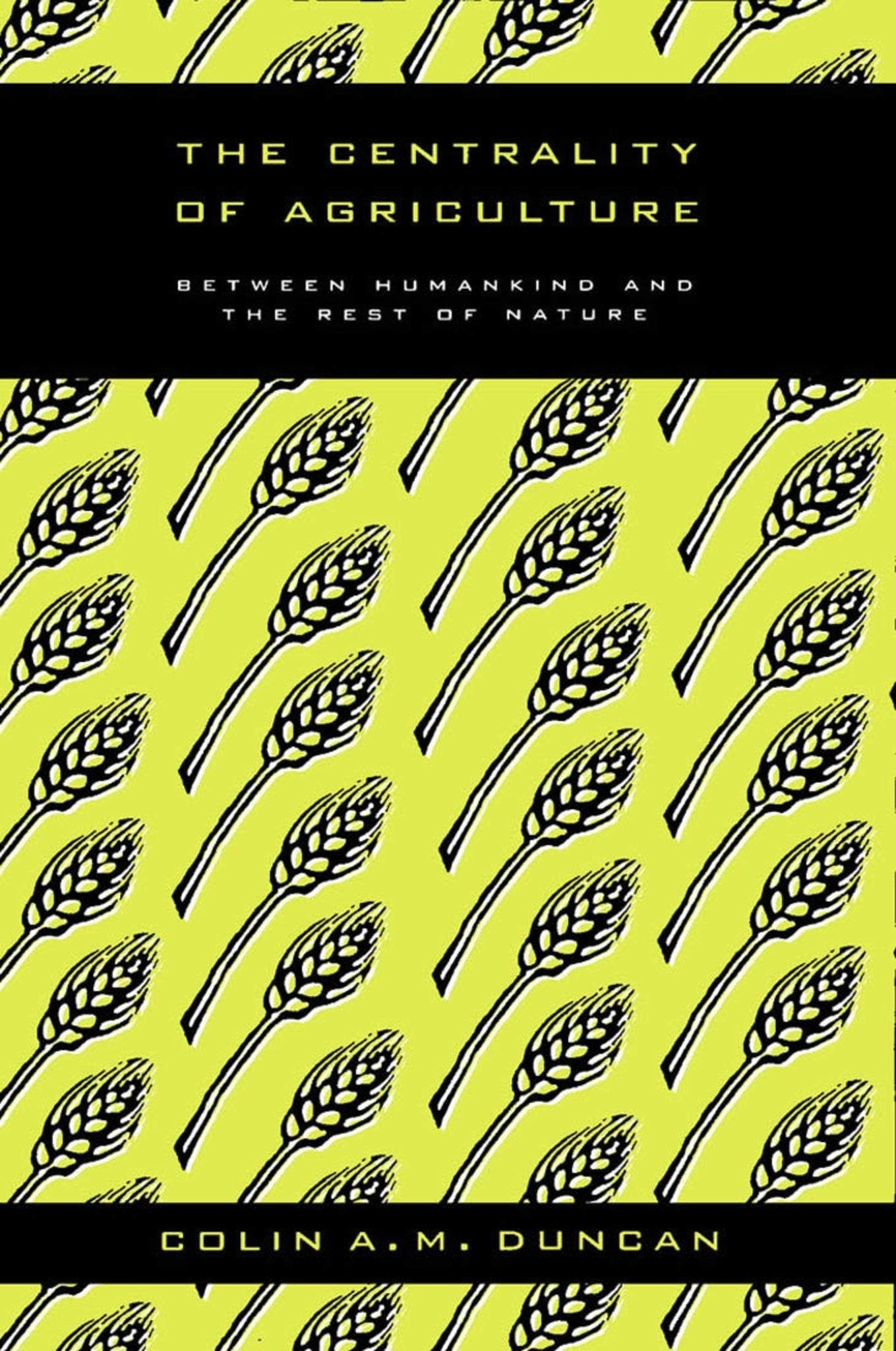 The Centrality of Agriculture