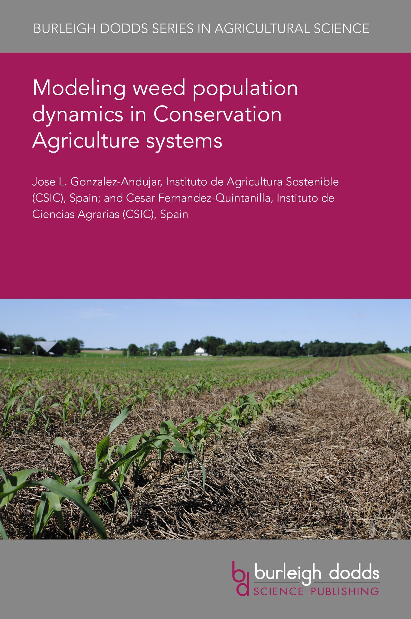 Cover image for Modeling weed population dynamics in Conservation Agriculture systems ISBN 9781835454350