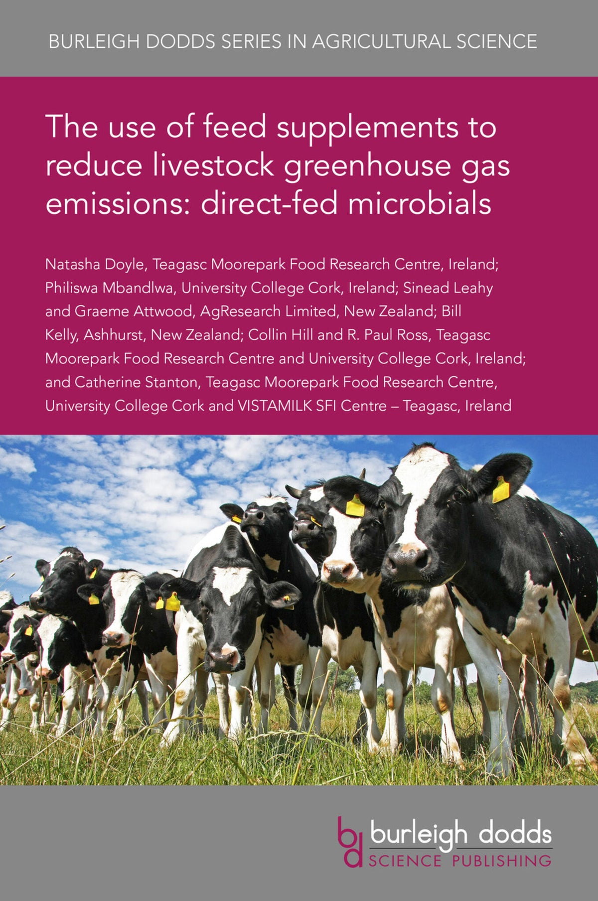 Cover image for The use of feed supplements to reduce livestock greenhouse gas emissions: direct-fed microbials ISBN 9781801462440