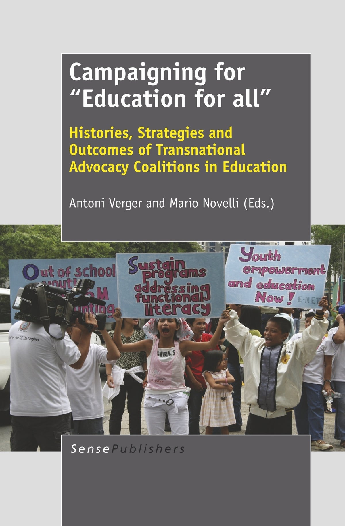 Campaigning for ""Education for all""