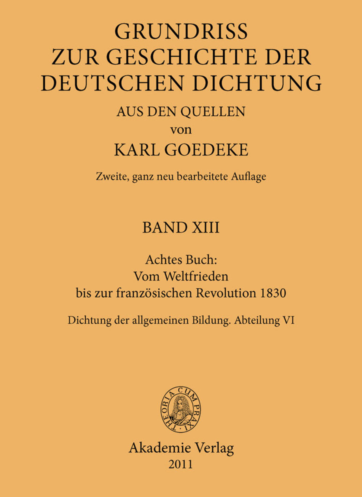 Achtes Buch: Vom Weltfrieden bis zur französischen Revolution 1830