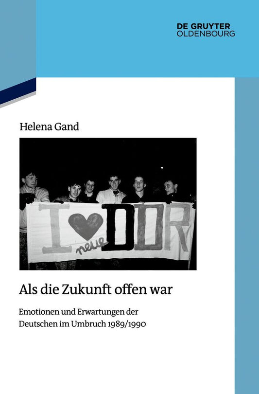 Als die Zukunft offen war
