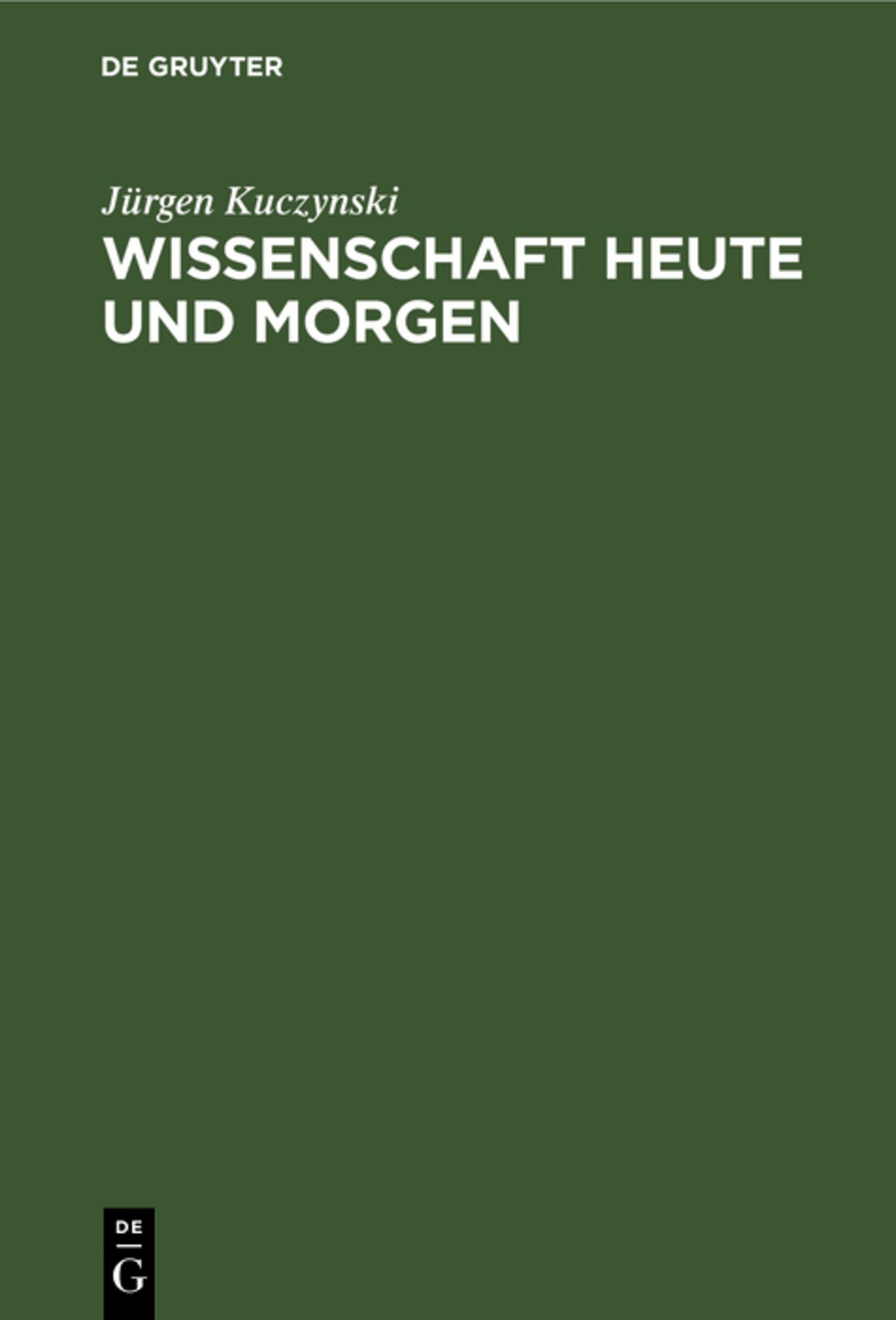 Wissenschaft Heute und Morgen