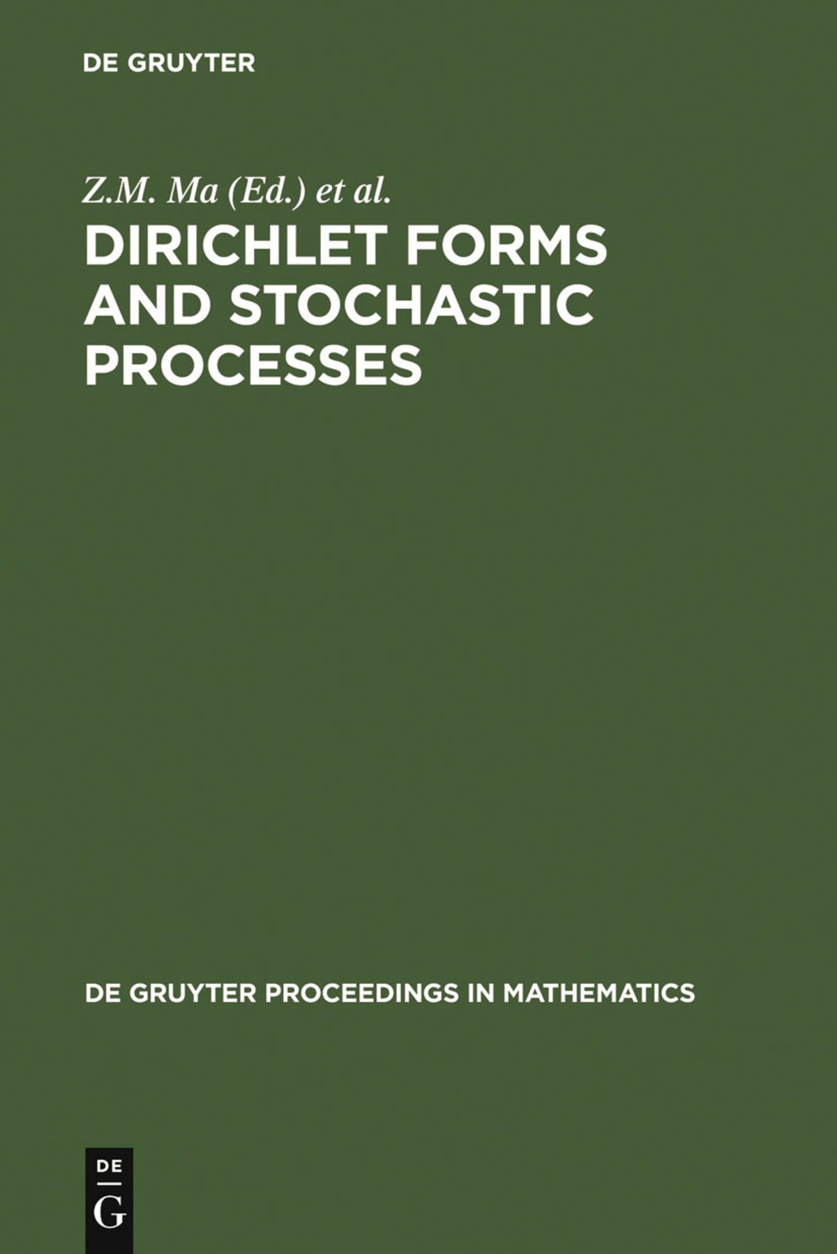 Cover image for Dirichlet Forms and Stochastic Processes ISBN 9783110142846