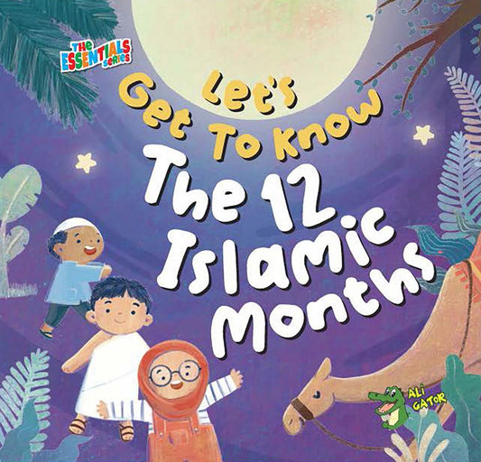 Let's Get to Know the 12 Islamic Months