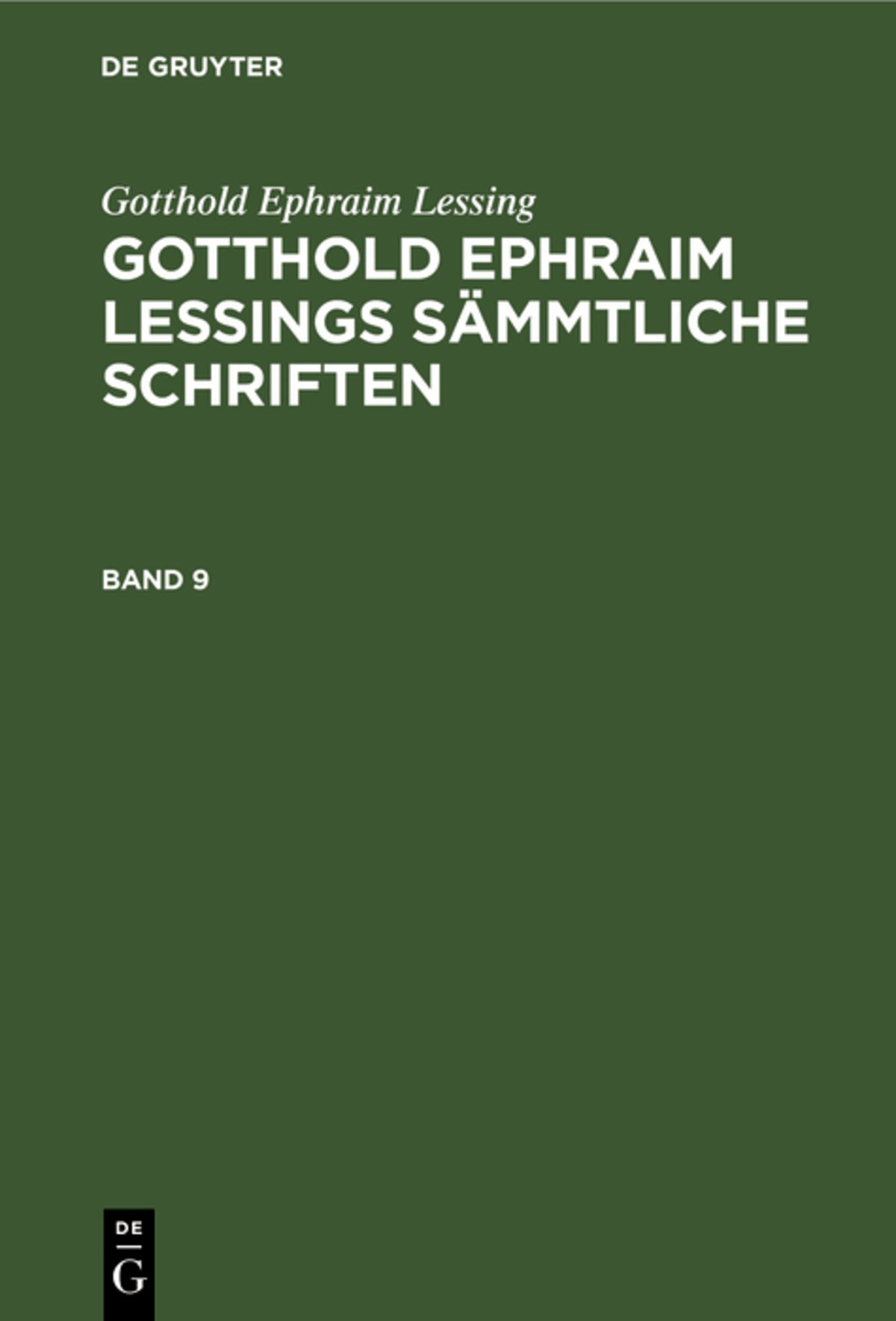Cover image for Gotthold Ephraim Lessing: Gotthold Ephraim Lessings Sämmtliche Schriften. Band 9 ISBN 9783112326350
