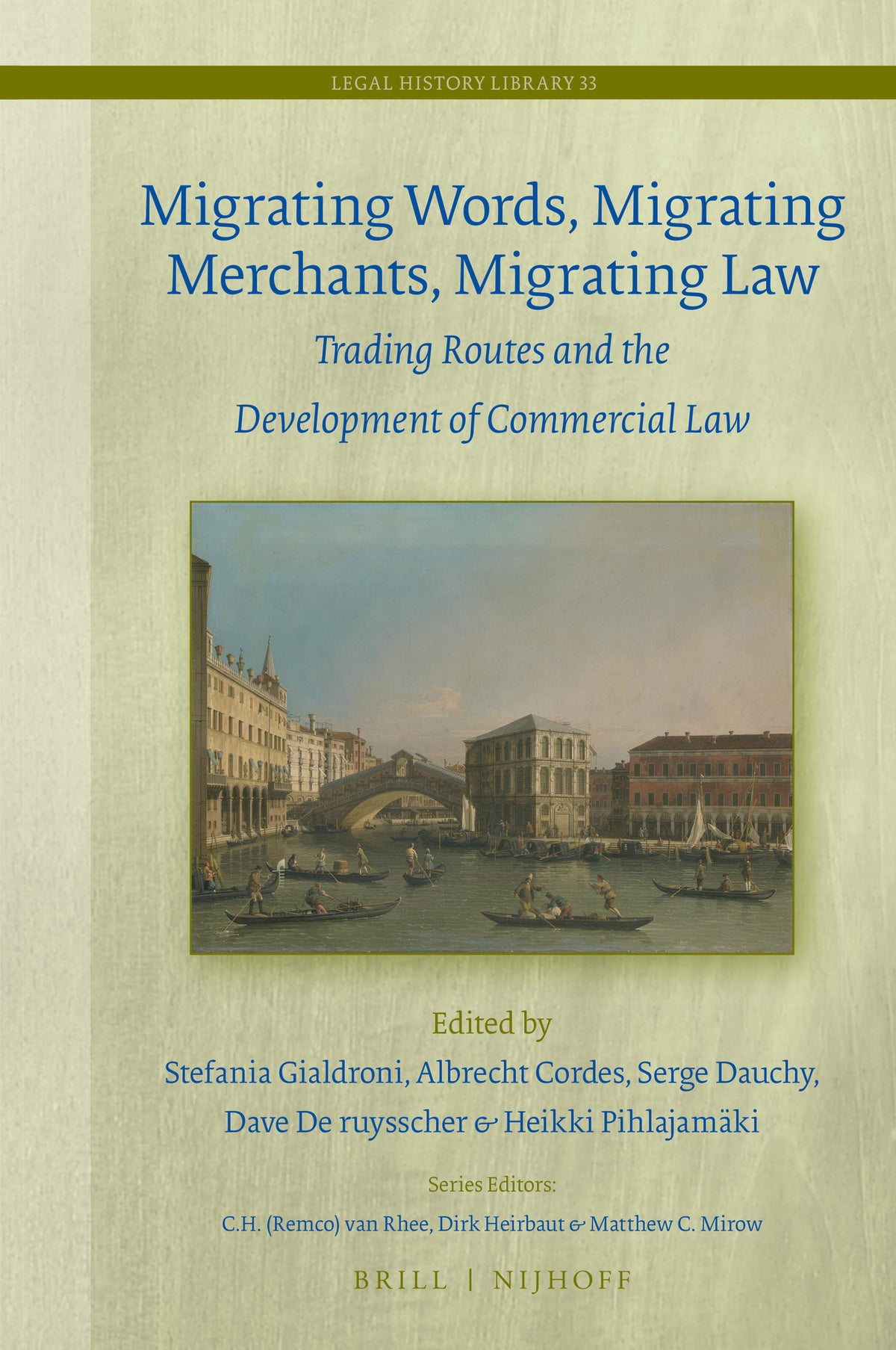 Cover image for Migrating Words, Migrating Merchants, Migrating Law ISBN 9789004415836