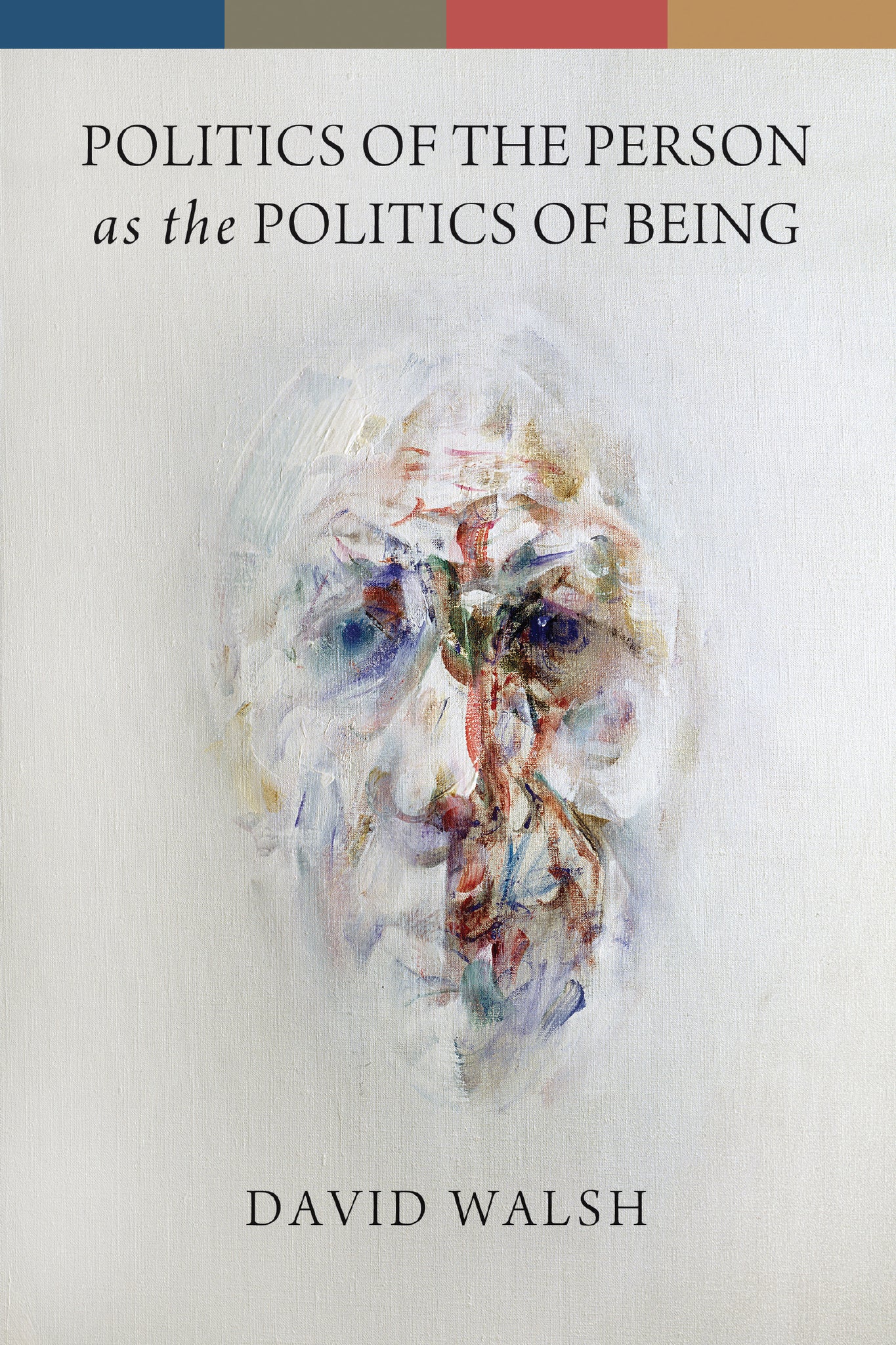 Cover image for Politics of the Person as the Politics of Being ISBN 9780268158507