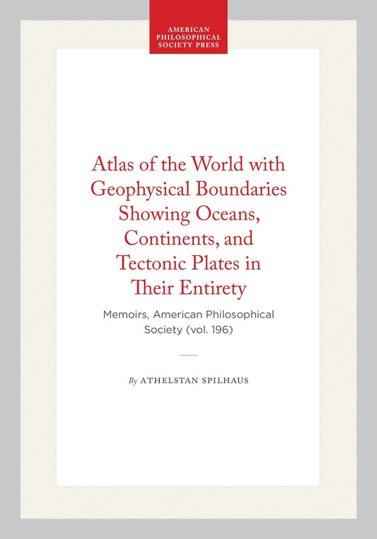 Atlas of the World with Geophysical Boundaries Showing Oceans, Continents, and Tectonic Plates in Their Entirety