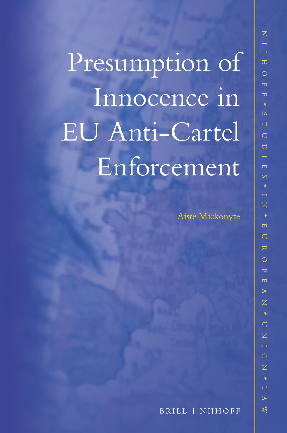 Presumption of Innocence in EU Anti-Cartel Enforcement