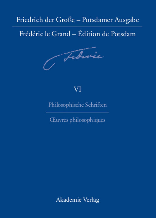 Philosophische Schriften - Oeuvres philosophiques