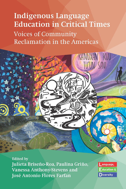 Indigenous Language Education in Critical Times