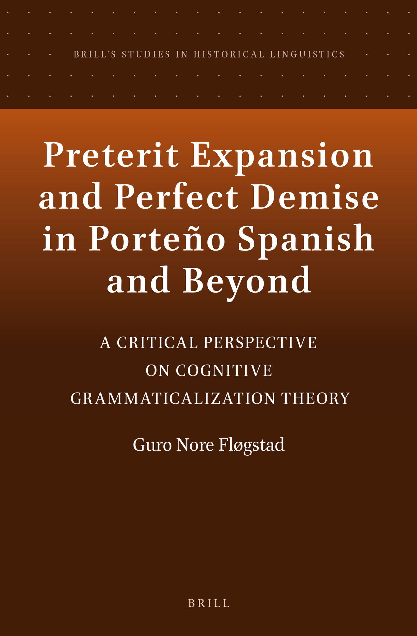 Preterit Expansion and Perfect Demise in Porteño Spanish and Beyond
