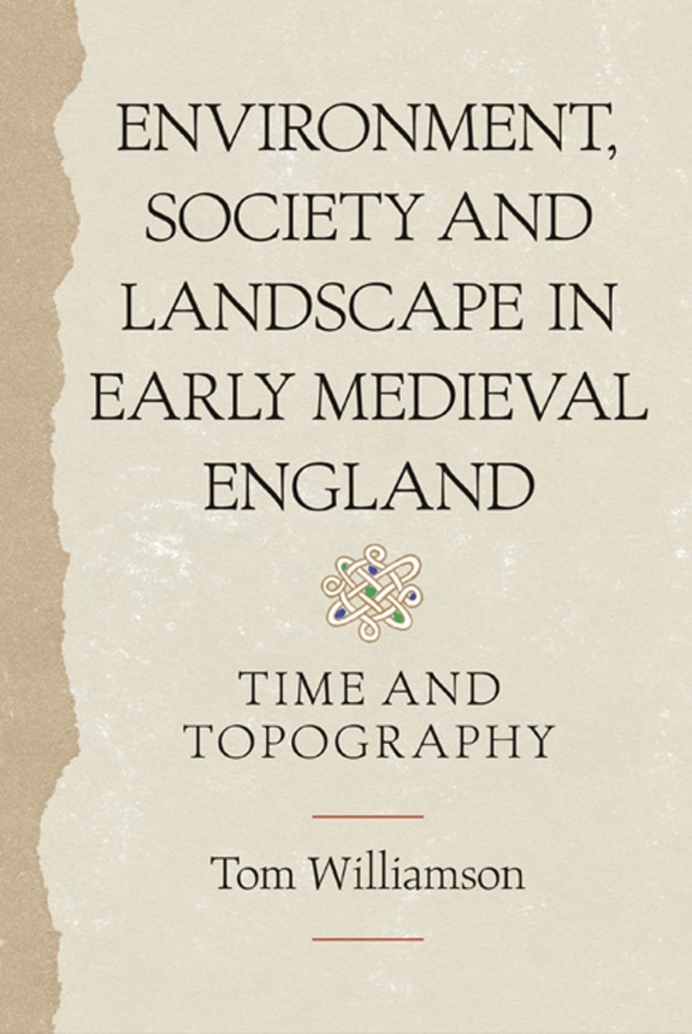 Cover image for Environment, Society and Landscape in Early Medieval England ISBN 9781783270552