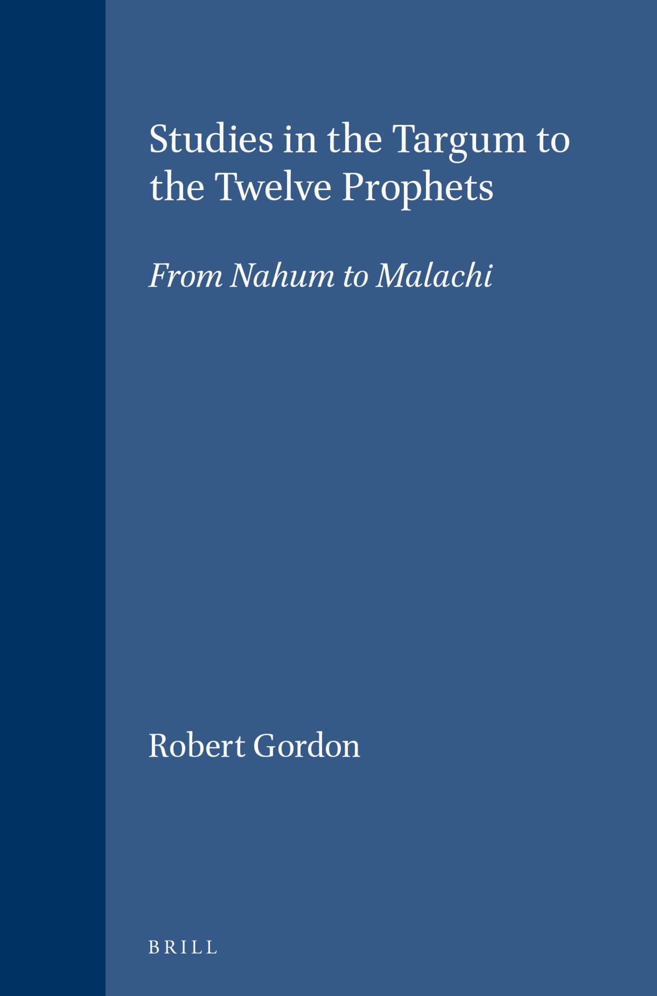 Studies in the Targum to the Twelve Prophets