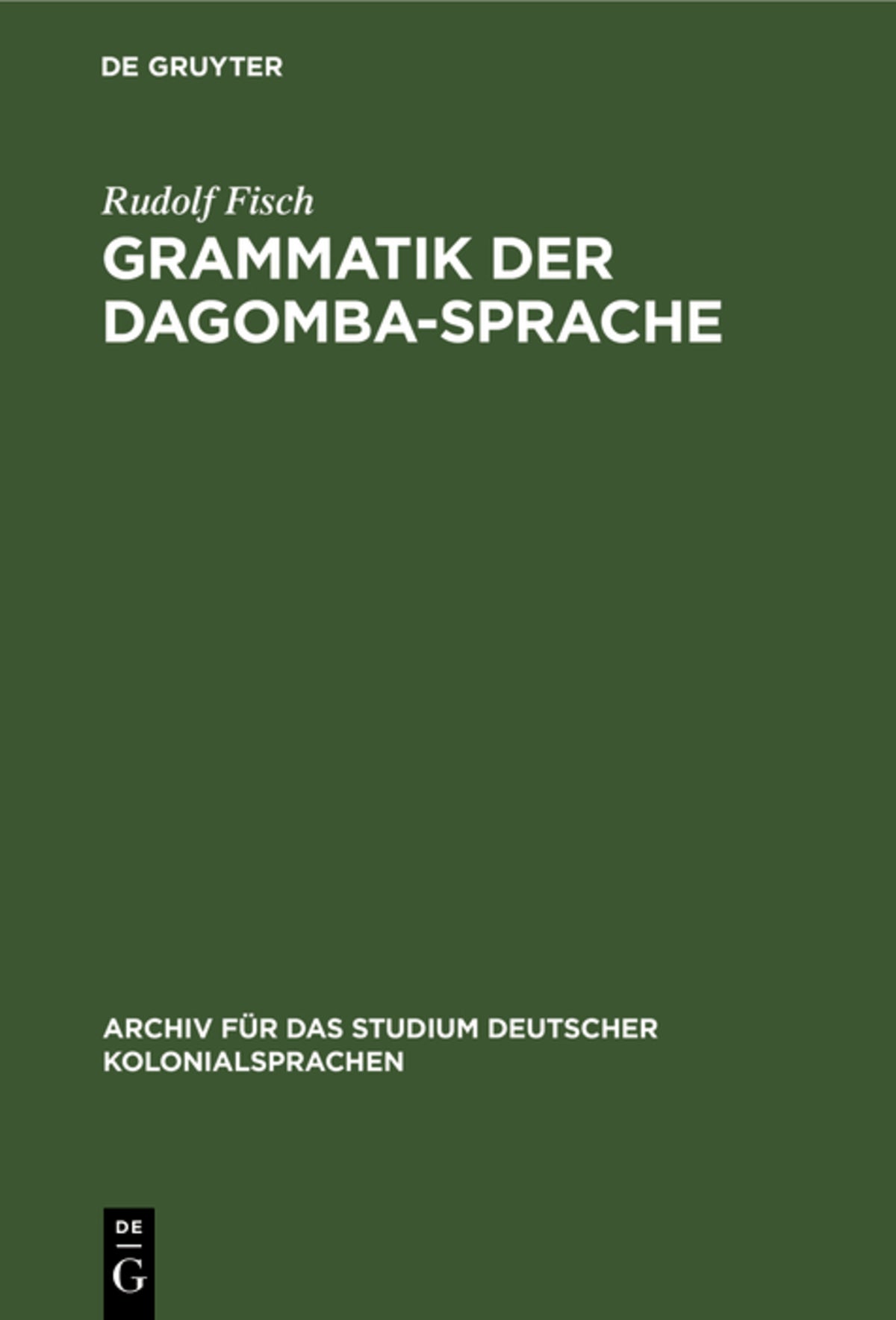 Cover image for Grammatik der Dagomba-Sprache ISBN 9783111047980
