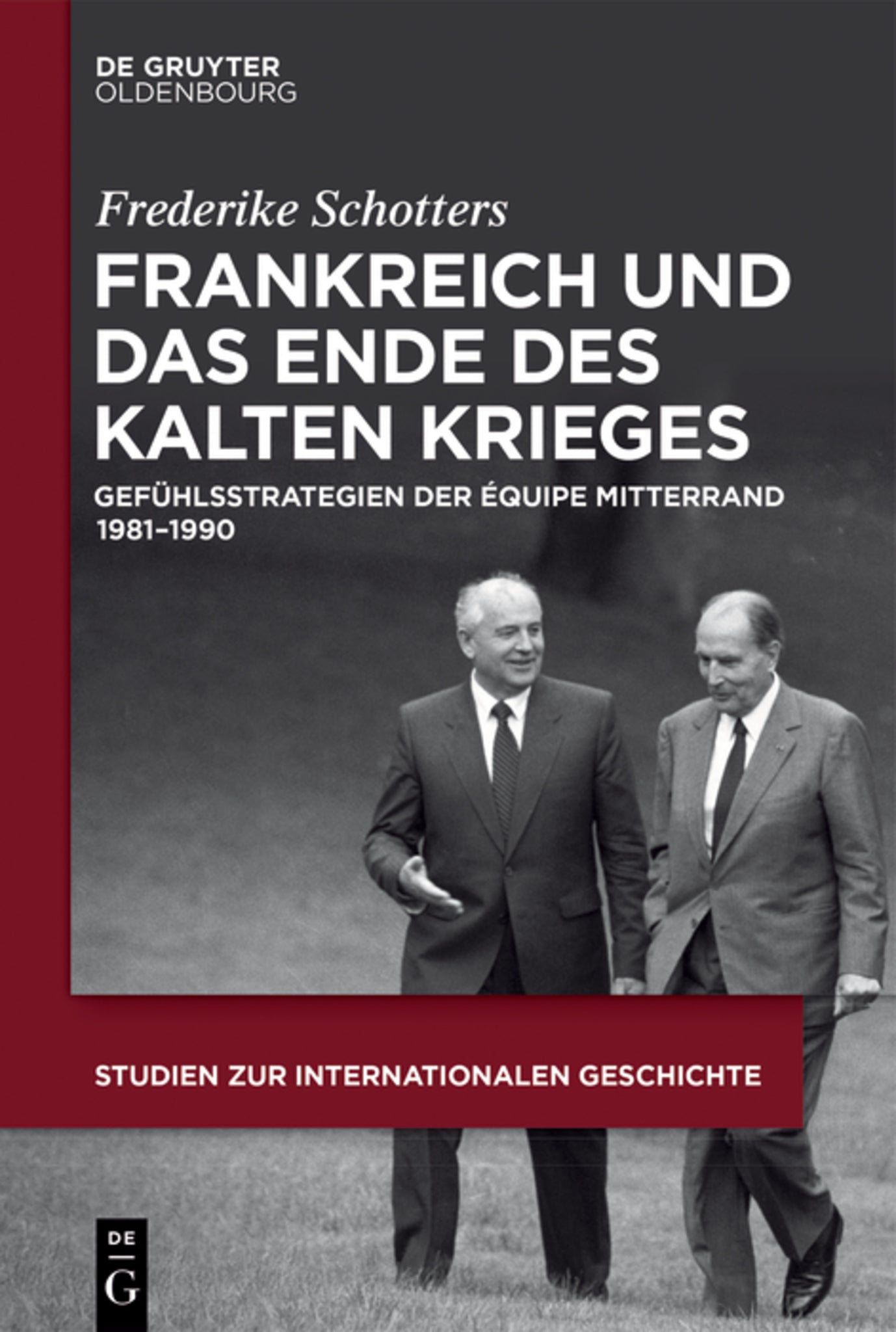 Frankreich und das Ende des Kalten Krieges