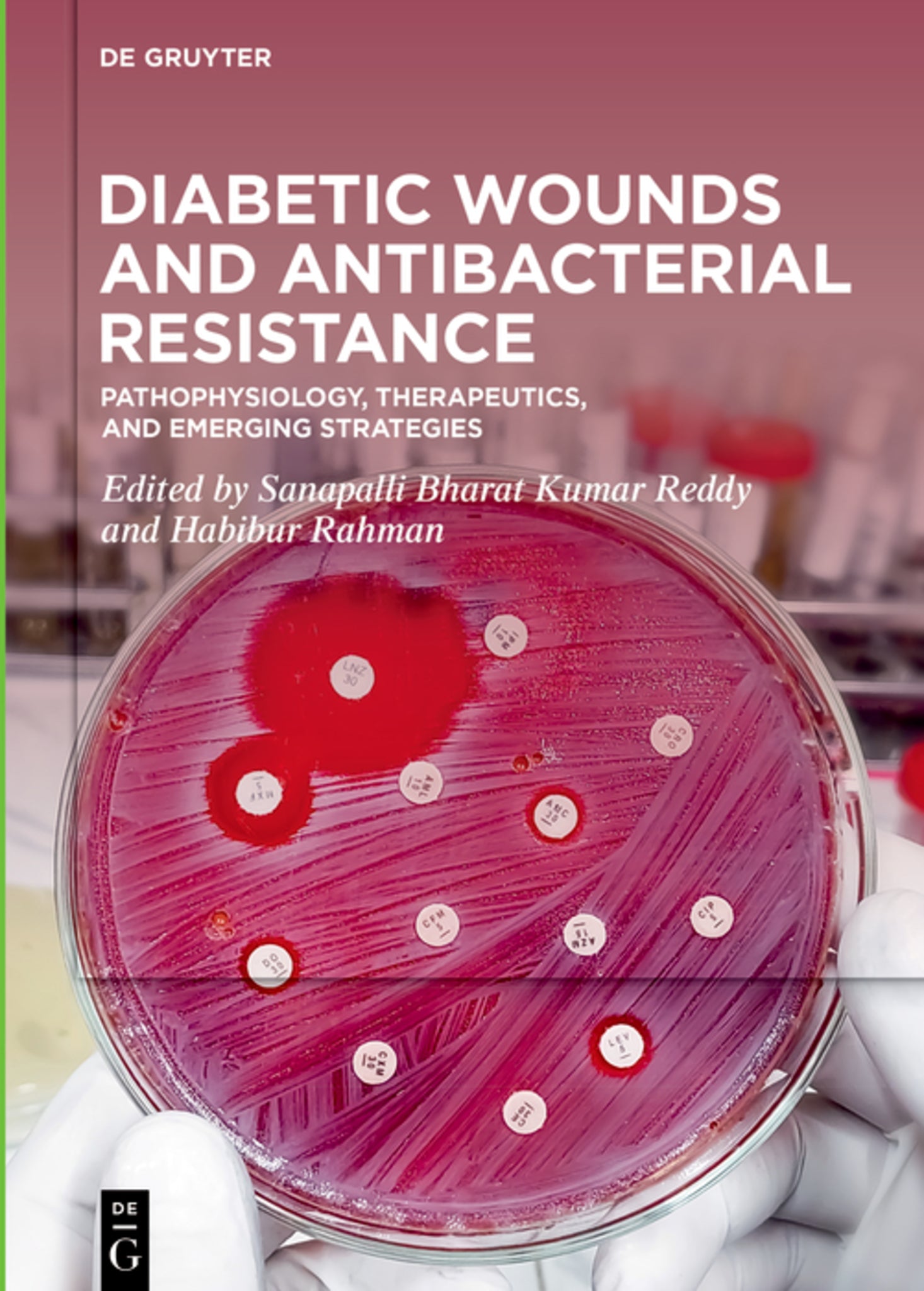 Diabetic Wounds and Antibacterial Resistance