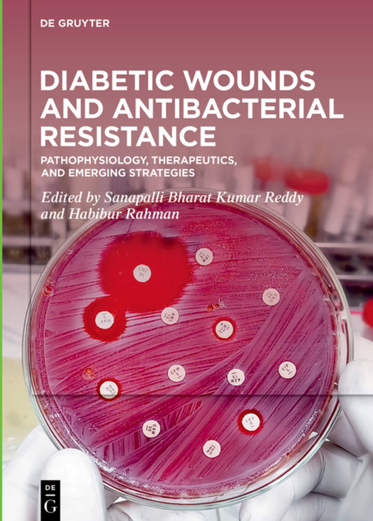 Diabetic Wounds and Antibacterial Resistance