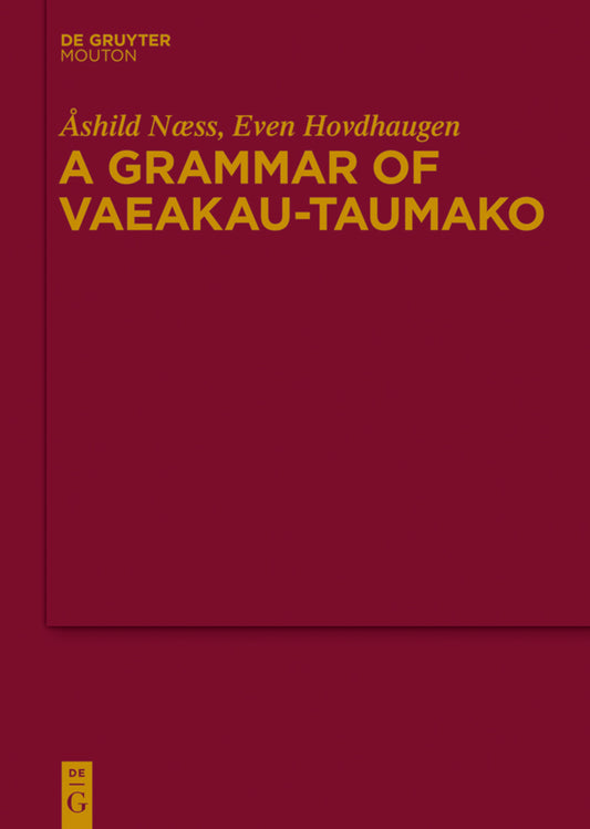 A Grammar of Vaeakau-Taumako