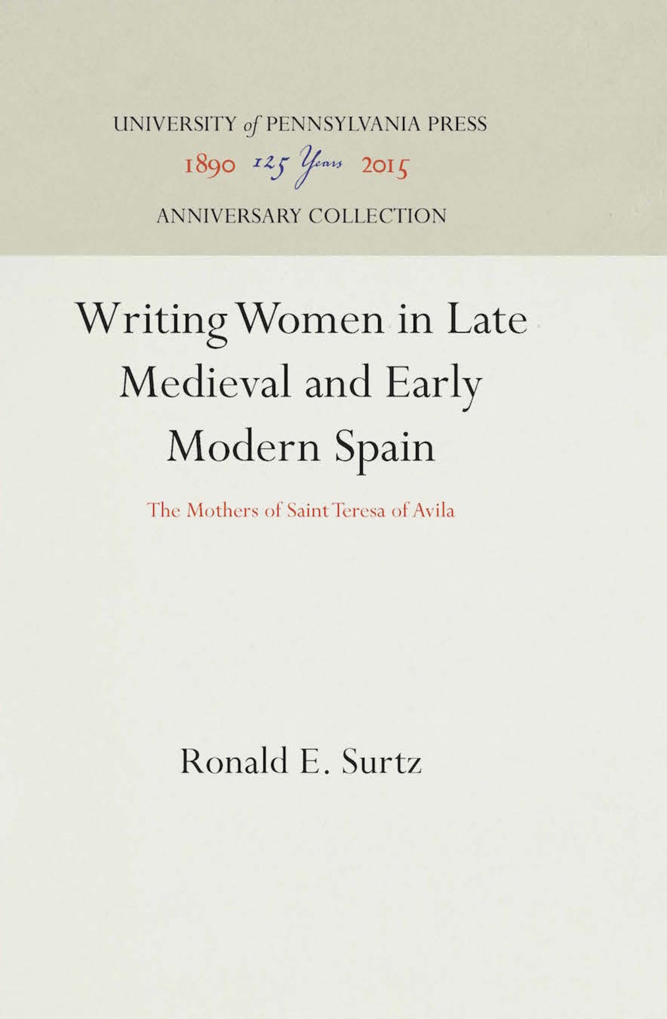 Cover image for Writing Women in Late Medieval and Early Modern Spain ISBN 9780812232929